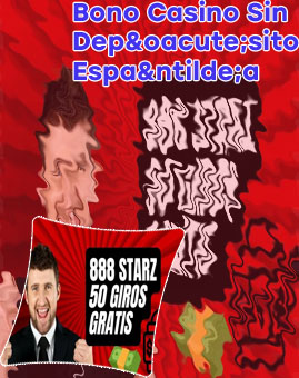 Bonos de casino sin deposito españa