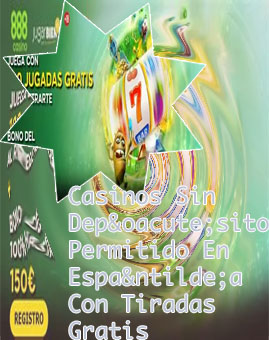 Casino online sin depósito españa