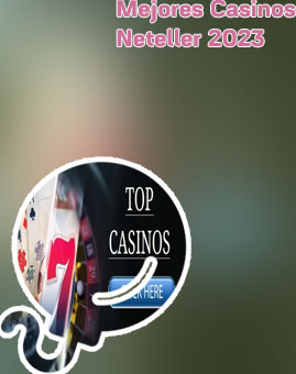 Mejor casino online neteller españa